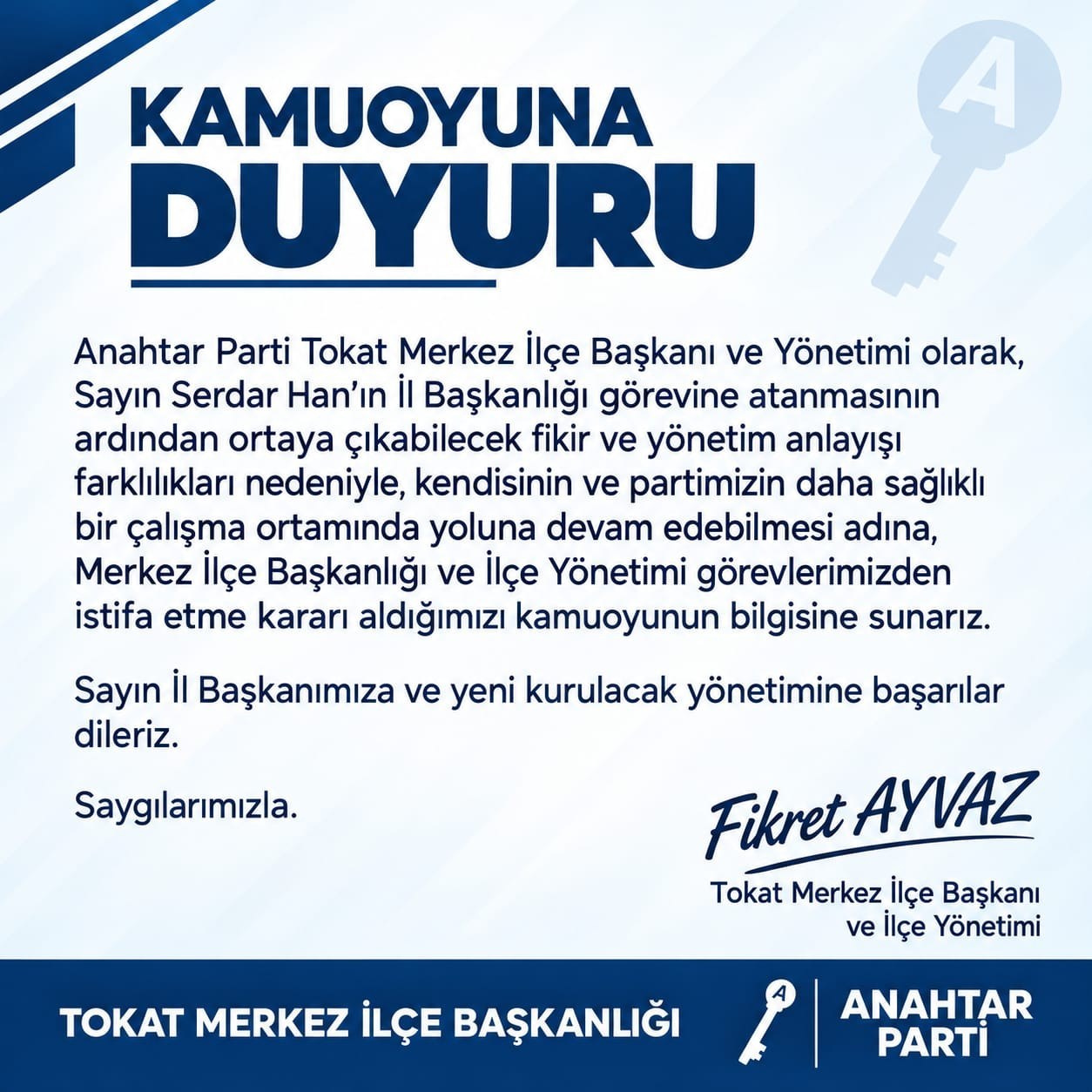 Anahtar Parti Tokat Merkez İlçe Yönetimi İstifa Etti