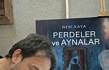 Erbaalı Yazar Nebi Kaya’nın Yeni Romanı “Perdeler ve Aynalar” Okuyucuyla Buluştu