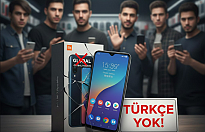 Türkçe Dil ve Global ROM Aldatmacasına Kanmayın!