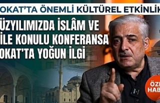 Tokat'ta "Yüzyılımızda İslâm ve Aile"...