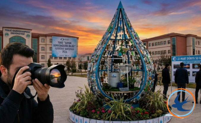 Tokat Gaziosmanpaşa Üniversitesi'nden Ulusal Fotoğraf Yarışması: "Suyun Sürdürülebilirliği"